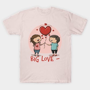 BIG LOVE T-Shirt